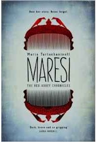 Maria Turtschaninoff - The Red Abbey Chronicles: Maresi