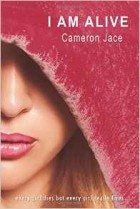 Cameron Jace - I Am Alive