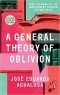 José Eduardo Agualusa - A General Theory of Oblivion