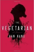 Han Kang - The Vegetarian