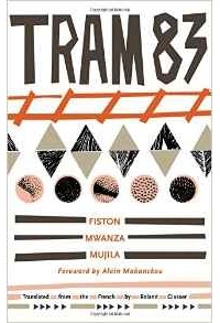 Fiston Mwanza Mujila - Tram 83