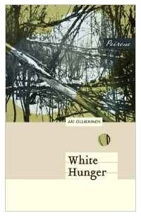 Aki Ollikainen - White Hunger