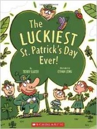 Teddy Slater - The Luckiest St. Patrick's Day Ever!