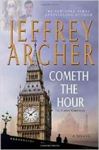 Jeffrey Archer - Cometh the Hour