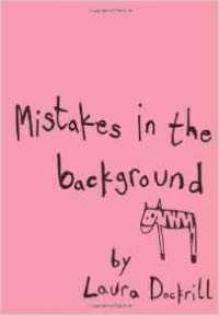 Laura Dockrill - Mistakes in the Background