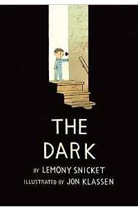 Lemony Snicket - The Dark