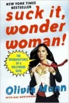 Olivia Munn - Suck It Wonder Woman