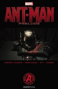 Will Pilgrim - Marvel's Ant-Man Prelude