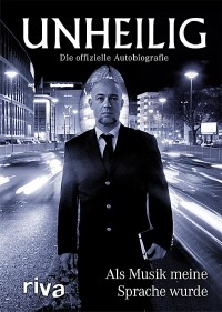 Der Graf (Unheilig) - Als Musik meine Sprache wurde