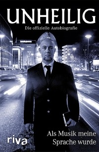 Der Graf (Unheilig) - Als Musik meine Sprache wurde