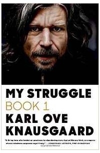 Karl Ove Knausgaard - My Struggle, Book One