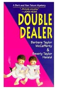 Barbara Taylor McCafferty - Double Dealer (Bert & Nan Tatum Mystery)
