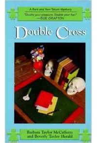 Barbara Taylor McCafferty - Double Cross (Bert & Nan Tatum Mysteries)