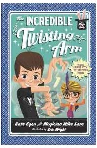 Кейт Эган - The Incredible Twisting Arm (Magic Shop)