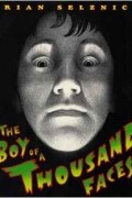Brian Selznick - The Boy of a Thousand Faces