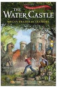 Меган Фрейзер Блейкмор - The Water Castle