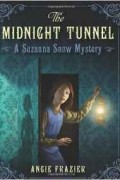 Энджи Фрэйзер - The Midnight Tunnel
