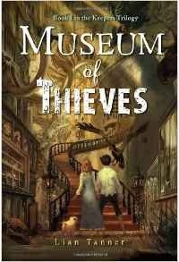 Lian Tanner - Museum of Thieves