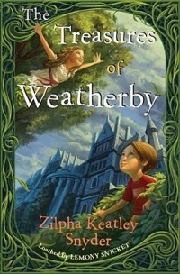 Zilpha Keatley Snyder - The Treasures of Weatherby