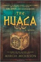 Marcia Mickelson - The Huaca