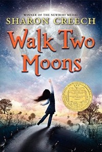 Sharon Creech - Walk Two Moons