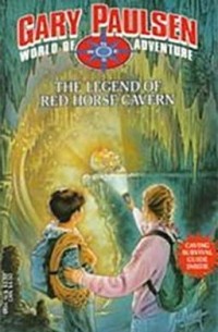 Гари Полсен - The Legend of Red Horse Cavern