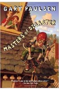 Гари Полсен - Masters of Disaster