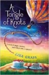 Лиза Графф - A Tangle of Knots