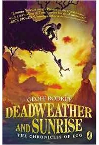 Geoff Rodkey - Deadweather and Sunrise