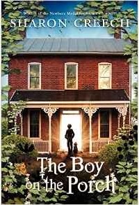 Sharon Creech - The Boy on the Porch