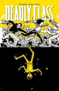  - Deadly Class Volume 4: Die for Me