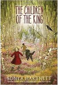 Sonya Hartnett - The Children of the King