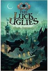 Paul Durham - The Luck Uglies