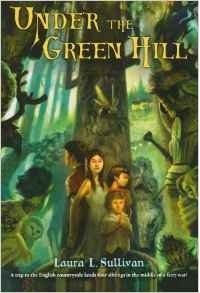 Laura L. Sullivan - Under the Green Hill
