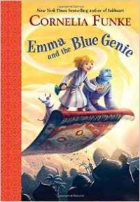 Cornelia Funke - Emma and the Blue Genie