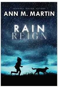 Энн М. Мартин - Rain Reign