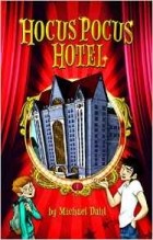 Майкл Даль - Hocus Pocus Hotel
