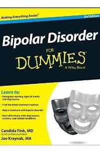  - Bipolar Disorder For Dummies