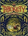 J.A. White - The Thickety. A Path Begins