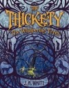 J.A. White - The Thickety. The Whispering Trees