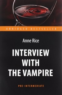 Anne Rice - Interview with the Vampire