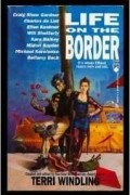 Life on the Border
