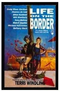 Terri Windling - Life on the Border