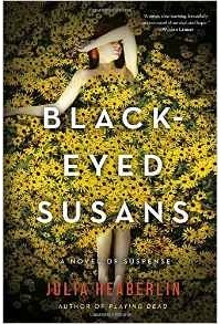 Julia Heaberlin - Black-Eyed Susans