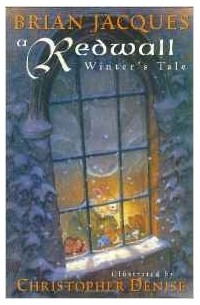  - A Redwall Winter's Tale