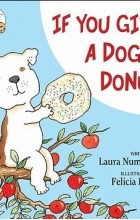  - If You Give a Dog a Donut