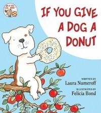  - If You Give a Dog a Donut