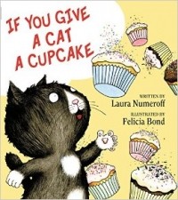  - If You Give a Cat a Cupcake