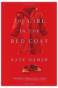 Kate Hamer - The Girl in the Red Coat
