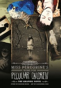  - Miss Peregrine's Home for Peculiar Children: The Graphic Novel